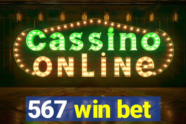 567 win bet